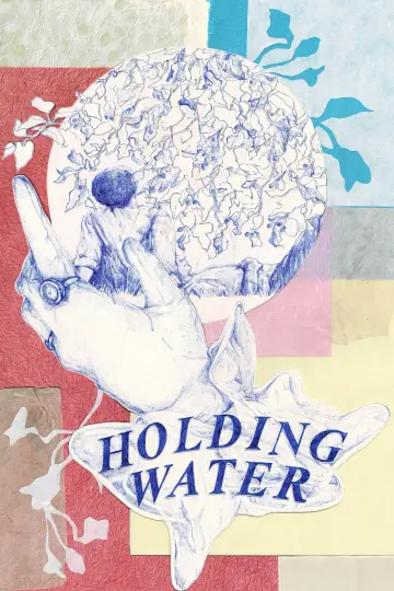 Poster to the movie "Holding Water" #820559