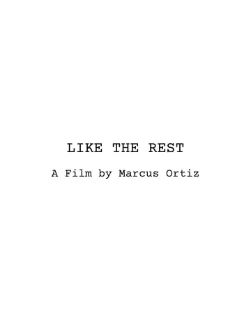 Poster to the movie "Like The Rest" #848930