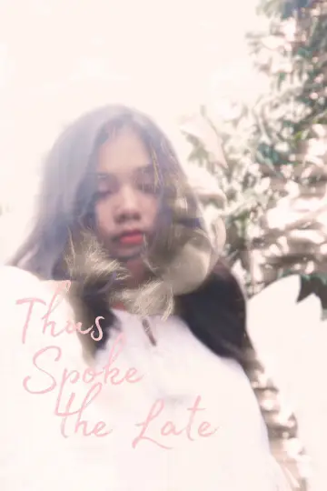 Poster to the movie "Thus Spoke the Late" #541909