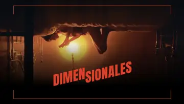 Backdrop to the movie "Dimensionales" #979104
