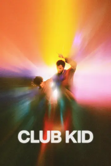 Poster to the movie "Club Kid" #1353945