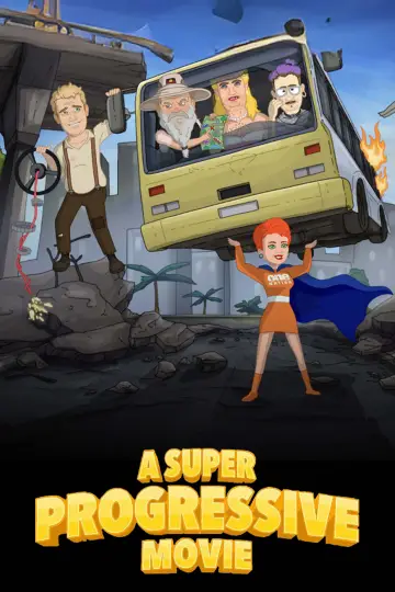 Poster to the movie "A Super Progressive Movie" #538254