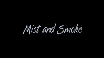 Backdrop to the movie "Mist and Smoke" #1171994