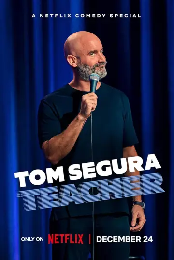 Poster to the movie "Tom Segura: Teacher" #917705