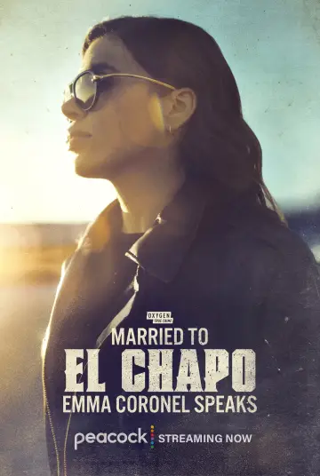 Poster to the movie "Married to El Chapo: Emma Coronel Speaks" #936198