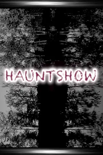 Poster to the movie "Hauntshow" #1571961