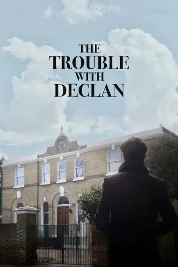 Poster to the movie "The Trouble with Declan" #559770