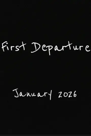 Poster to the movie "First Departure" #542043
