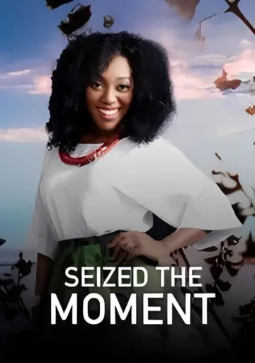 Poster to the movie "Seized the moment" #690654