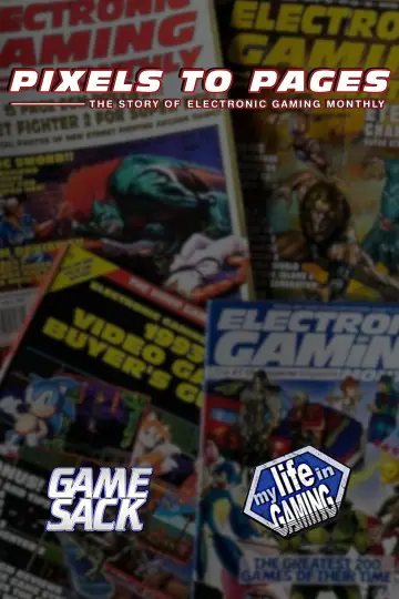 Poster to the movie "Pixels to Pages - The Story of Electronic Gaming Monthly" #1184088