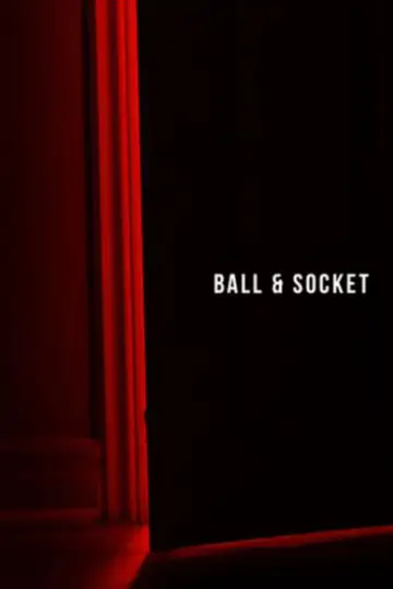 Poster to the movie "Ball & Socket" #1623672