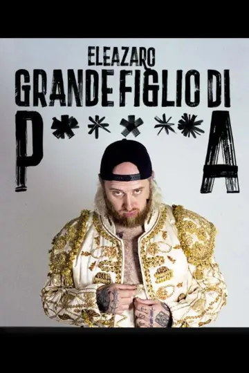 Poster to the movie "Grande figlio di p*****a" #1152043