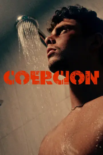 Poster to the movie "COERCION" #966808