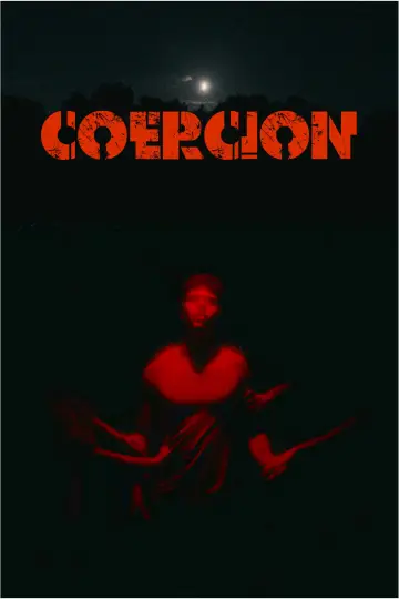 Poster to the movie "COERCION" #966809