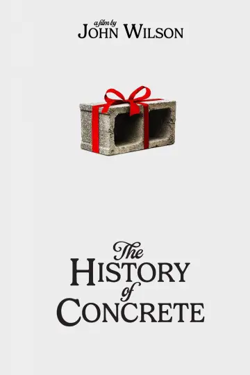 Poster to the movie "The History of Concrete" #1533913
