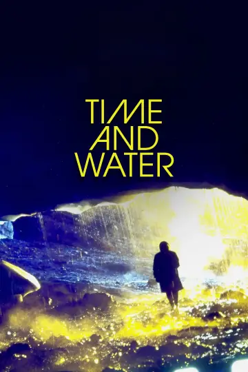Poster to the movie "Time and Water" #546252