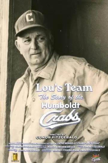 Lou's Team: The Story of the Humboldt Crabs poster