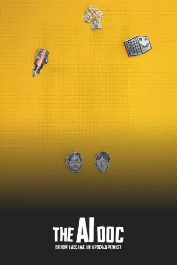 Poster to the movie "The AI Doc: Or How I Became an Apocaloptimist" #970762