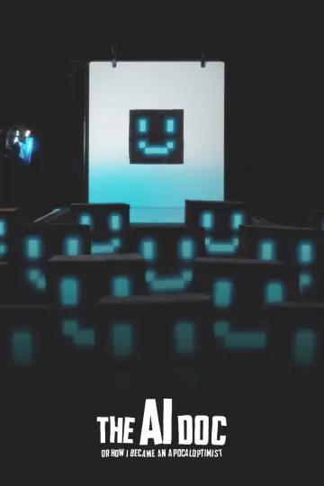 Poster to the movie "The AI Doc: Or How I Became an Apocaloptimist" #970763