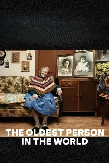 Poster to the movie "The Oldest Person in the World" #1139885