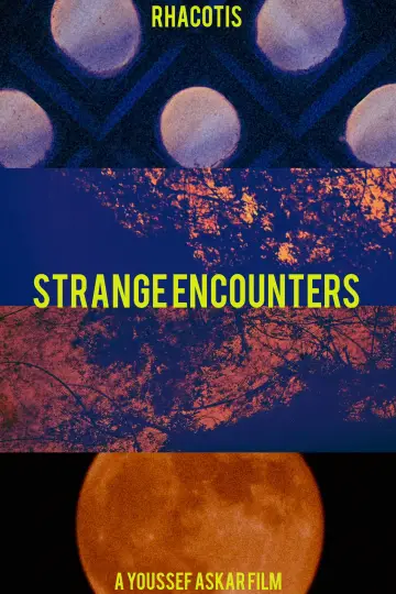 Poster to the movie "Strange Encounters" #1143063