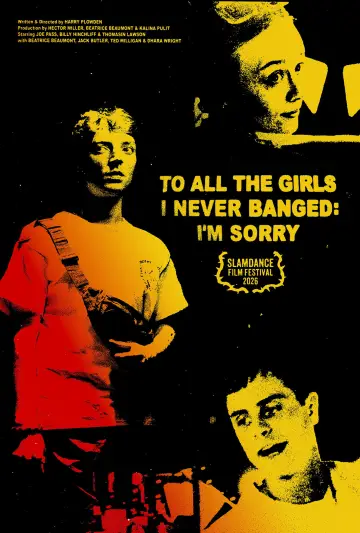 Poster to the movie "To All The Girls I Never Banged: I
