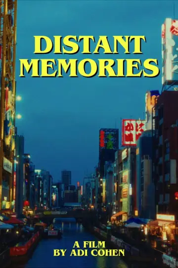 Poster to the movie "Distant Memories" #574607