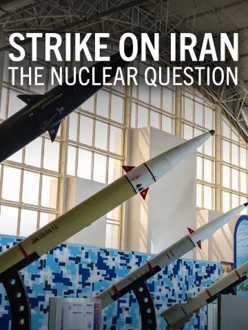Poster to the movie "Strike on Iran: The Nuclear Question" #862691