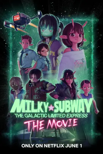 Milky☆Subway: The Galactic Limited Express Movie: Kakueki Teisha Gekijou Iki