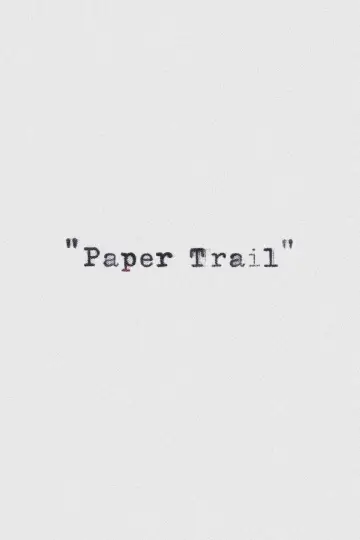 Poster to the movie "Paper Trail" #543087
