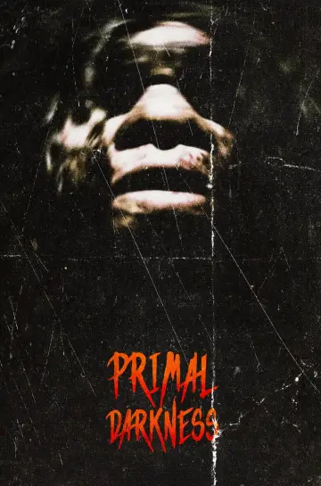 Poster to the movie "Primal Darkness" #1173181