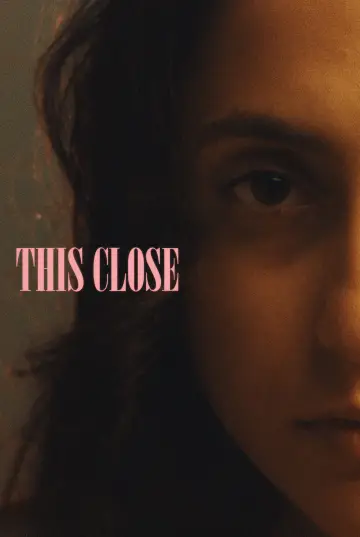 Poster to the movie "This Close" #1188615