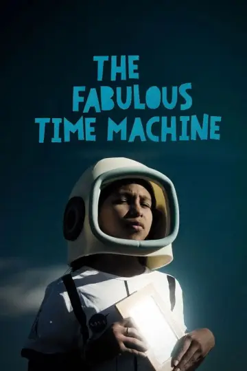 Poster to the movie "The Fabulous Time Machine" #953057