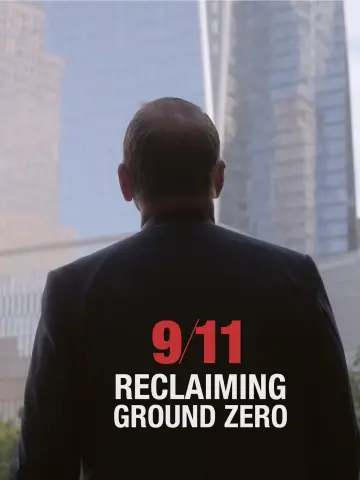 Poster to the movie "9/11: Reclaiming Ground Zero" #878696