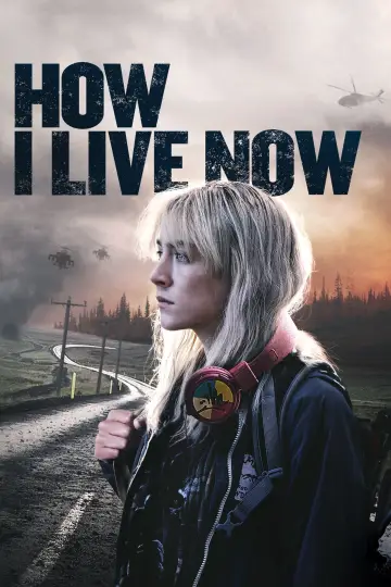 Poster to the movie "How I Live Now" #907262