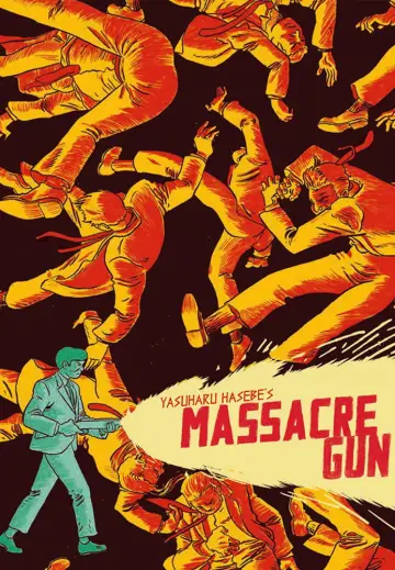 Poster to the movie "Massacre Gun" #1621321
