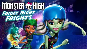 Backdrop to the movie "Monster High: Friday Night Frights" #1007287