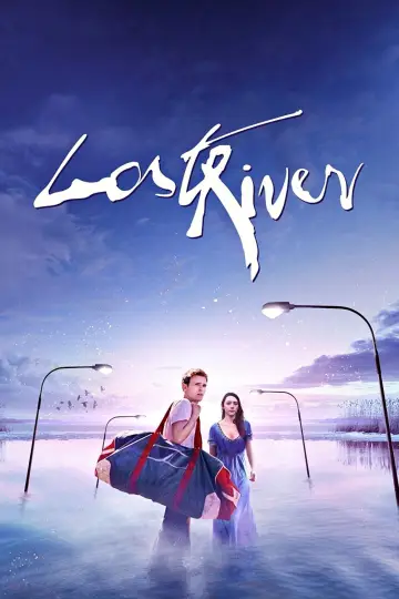 Poster to the movie "Lost River" #906044