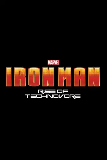Poster to the movie "Iron Man: Rise of Technovore" #1004077
