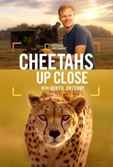 Poster to the movie "Cheetahs Up Close with Bertie Gregory" #539403