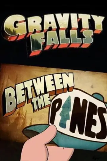 Poster to the movie "Gravity Falls: Between the Pines" #928967