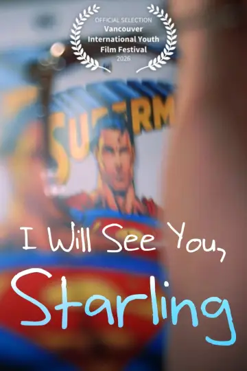 Poster to the movie "I Will See You, Starling" #1139816