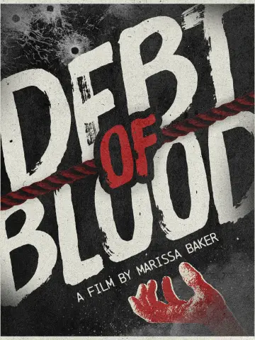 Poster to the movie "Debt of Blood" #687747