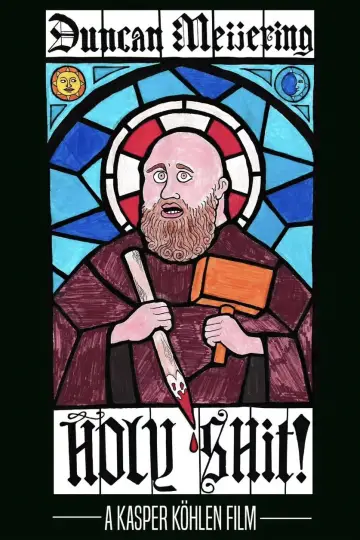 Poster to the movie "Holy Shit!" #566906