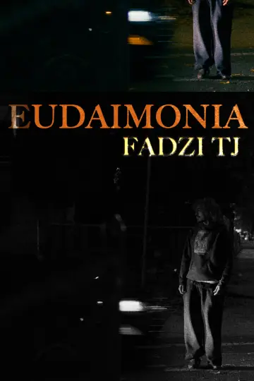 Poster to the movie "Eudaimonia" #964727