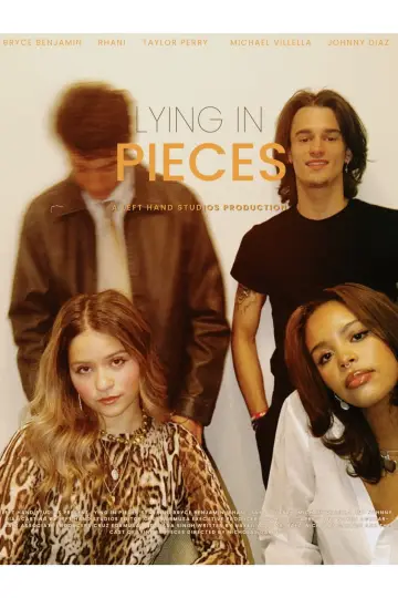 Poster to the movie "Lying In Pieces" #572212