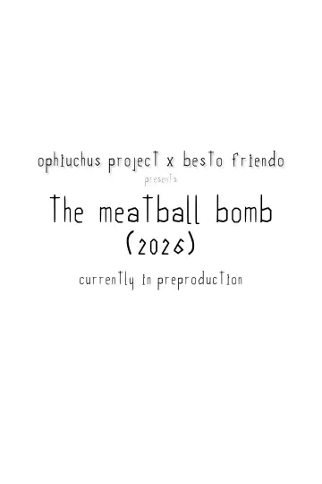 Poster to the movie "The Meatball Bomb" #826459