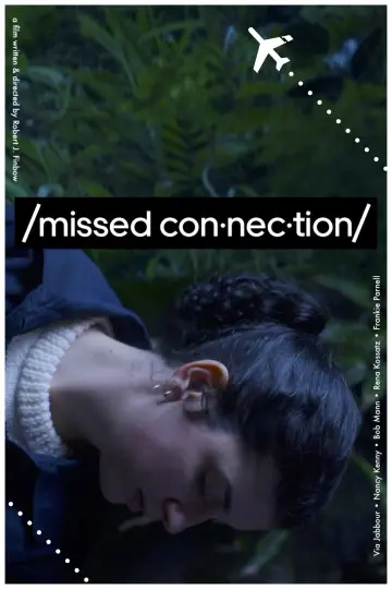 Poster to the movie "Missed Connection" #964275