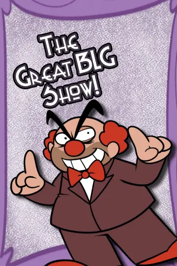 Poster to the movie "The Great BLG Show!" #1175142
