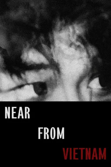 Poster to the movie "Near From Vietnam" #572022